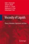 Viscosity of Liquids : Theory, Estimation, Experiment, and Data - eBook