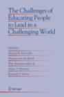 The Challenges of Educating People to Lead in a Challenging World - eBook