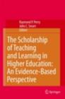 The Scholarship of Teaching and Learning in Higher Education: An Evidence-Based Perspective - eBook