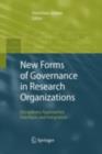 New Forms of Governance in Research Organizations : Disciplinary Approaches, Interfaces and Integration - eBook