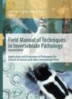 Field Manual of Techniques in Invertebrate Pathology : Application and Evaluation of Pathogens for Control of Insects and other Invertebrate Pests - eBook