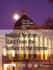 Isolated Neutron Stars: From the Surface to the Interior - eBook