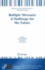 Multiple Stressors: A Challenge for the Future - eBook