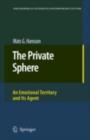 The Private Sphere : An Emotional Territory and Its Agent - eBook
