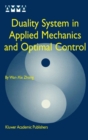 Duality System in Applied Mechanics and Optimal Control - eBook