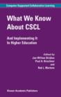 What We Know About CSCL : And Implementing It In Higher Education - eBook
