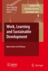 Work, Learning and Sustainable Development : Opportunities and Challenges - eBook