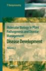 Molecular Biology in Plant Pathogenesis and Disease Management: : Disease Development, Volume 2 - eBook