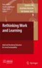 Rethinking Work and Learning : Adult and Vocational Education for Social Sustainability - eBook