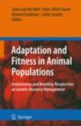Adaptation and Fitness in Animal Populations : Evolutionary and Breeding Perspectives on Genetic Resource Management - eBook