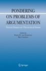 Pondering on Problems of Argumentation : Twenty Essays on Theoretical Issues - eBook
