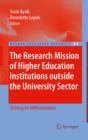 The Research Mission of Higher Education Institutions outside the University Sector : Striving for Differentiation - eBook