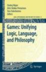 Games: Unifying Logic, Language, and Philosophy - eBook