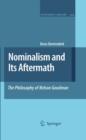 Nominalism and Its Aftermath: The Philosophy of Nelson Goodman - eBook