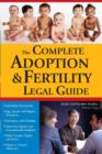 The Complete Adoption and Fertility Legal Guide - eBook