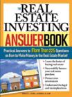 The Real Estate Investing Answer Book : Practical Answers to More Than 225 Questions on How to Make Money in the Real Estate Market - eBook