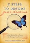 5 Steps to Decode Your Dreams : A Fast, Effective Way to Discover the Meaning of Your Dreams - eBook