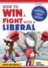 How to Win a Fight With a Liberal - eBook