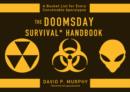 The Doomsday Survival Handbook : Bucket Lists for Every Conceivable Apocalypse - eBook