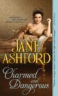 Charmed and Dangerous - eBook