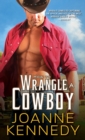 How to Wrangle a Cowboy - eBook