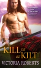 Kill or Be Kilt - eBook