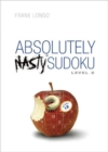 Absolutely Nasty® Sudoku Level 2 - Book