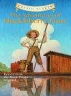 Classic Starts(R): The Adventures of Huckleberry Finn - eBook