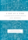 A Day at a Time : A Journal for Parents of Children with Autism - eBook