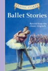 Classic Starts(R): Ballet Stories - eBook