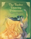 The Twelve Dancing Princesses - eBook