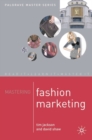 Mastering Fashion Marketing - Book