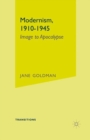 Modernism, 1910-1945 : Image to Apocalypse - eBook