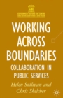 Working Across Boundaries : Collaboration in Public Services - eBook