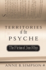 Territories of the Psyche: The Fiction of Jean Rhys - eBook