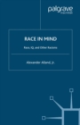 Race in Mind : Race, IQ, and Other Racisms - eBook