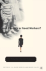Good Parents or Good Workers? : How Policy Shapes Families' Daily Lives - eBook