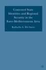 Contested State Identities and Regional Security in the Euro-Mediterranean Area - eBook