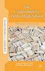 The Comprehensive Public High School : Historical Perspectives - eBook