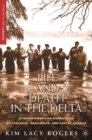 Life and Death in the Delta : African American Narratives of Violence, Resilience, and Social Change - eBook
