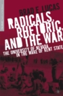 Radicals, Rhetoric, and the War : The University of Nevada in the Wake of Kent State - eBook