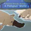 A Platypus' World - eBook