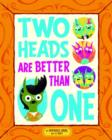 Two Heads are Better Than One - eBook