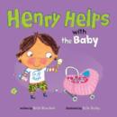 Henry Helps with the Baby - eBook