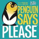 Penguin Says "Please" - eBook