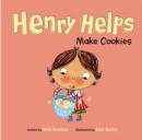 Henry Helps Make Cookies - eBook