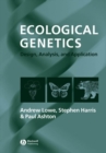 Ecological Genetics : Design, Analysis, and Application - Book