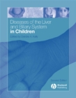 Diseases of the Liver and Biliary System in Children - eBook