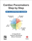 Cardiac Pacemakers Step by Step : An Illustrated Guide - eBook
