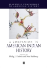 A Companion to American Indian History - eBook